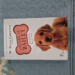 Chuyện về Bailey và Ellie - W. Bruce Cameron