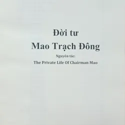 Đời tư Mao Trạch Đông (Lí Chí Thoả) 574211