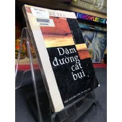 Dặm đường cát bụi 2003 mới 70% ố bẩn nhẹ Hương Trà HPB0906 SÁCH VĂN HỌC Blogmeo21025