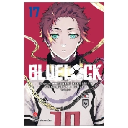 BlueLock - Tập 17 - Muneyuki Kaneshiro, Yusuke Nomura