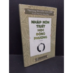 Nhập môn triết hộc phương Đông mới 90% bẩn nhẹ 2019 HCM1410 Nguyễn Duy Cần LỊCH SỬ - CHÍNH TRỊ - TRIẾT HỌC