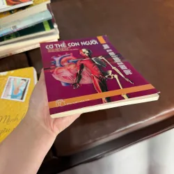 Cơ Thể Con Người – Xương, Cơ, Máu & Những Cơ Quan Khác | Sách khoa học khám phá cơ thể- K4 1029479