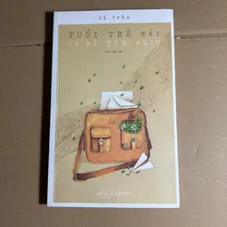 Tuổi trẻ này là để tìm nhau