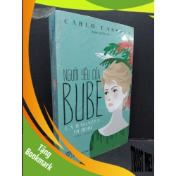 (TẶNG BOOKMARK) Người yêu của BuBe (có seal) mới 70% ố vàng bẩn RBK1410 Carlo Cassola VĂN HỌC