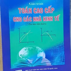 GIÁO TRÌNH TOÁN CAO CẤP CHO CÁC NHÀ KINH TẾ 926144