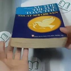 [MIỄN PHÍ BỌC SÁCH] Thuật nói chuyện: Xử thế trí tuệ toàn thư - Diệc Quân 698624