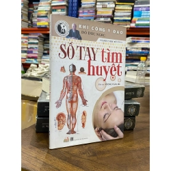 Sổ tay tìm huyệt - Khí công y đạo Đỗ Đức Ngọc