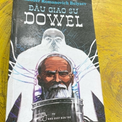 ĐẦU GIÁO SƯ DOWEL- Alexander Romanovich Belyaev