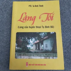 LÀNG TÔI (LÀNG CỦA HUYỀN THOẠI TẠ ĐÌNH ĐỀ)