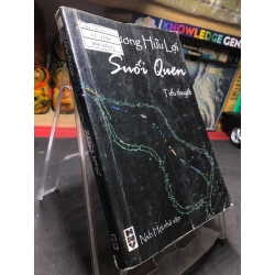 Suối quên 2009 mới 70% ố vàng gáy tróc nhẹ Trương Hữu Lợi HPB0906 SÁCH VĂN HỌC 162139