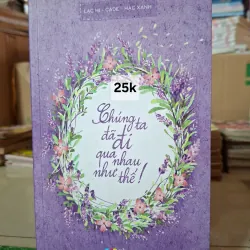 Chúng ta đã đi qua nhau như thế!