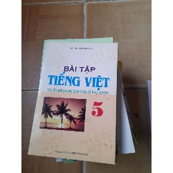 Bài Tập Tiếng Việt Tư Liệu Dành Cho Giáo Viên Và Phụ Huynh 5 - Lê Thị Thảo Nguyên 2006 (Tham khảo - luyện thi) VAVO1304-AK3ST1