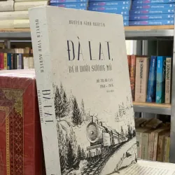 ĐÀ LẠT BÊN DƯỚI SƯƠNG MÙ - NGUYỄN VĨNH NGUYÊN