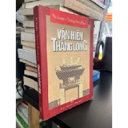 Văn hiến Thăng Long - Vũ Khiêu, Nguyễn Vinh Phúc