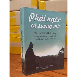 PHẬT NGÔN XỨ SƯƠNG MÙ - TRÍ MÌNH HẠNH