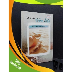 (TẶNG BOOKMARK) Viết bên thềm đảo mới 80% ố nhẹ có viết trang đầu 2015 RBK2809 Trần Khuyến VĂN HỌC