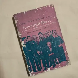 American Ideas (Intellectual History of the United States) - Volume 1