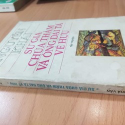 Sư già, chùa Thắm và ông Đại tá về hưu(tập truyện)- Nguyễn Khải 72872