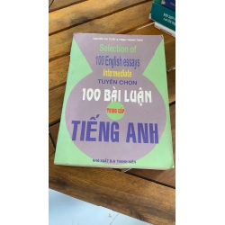 TUYỂN CHỌN 100 BÀI LUẬN TIẾNG ANH TRUNG CẤP 530102