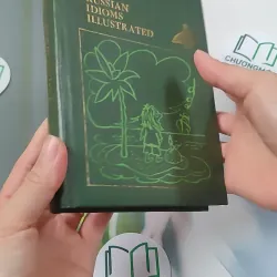 [MIỄN PHÍ BỌC SÁCH] A Book of Russian Idioms Illustrated - M.I. Dubrovin 749410
