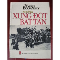 Những xung đột bất tận - Bìa cứng - Xb 2006 - 395 trang LỊCH SỬ - CHÍNH TRỊ - TRIẾT HỌC ANTQ0810
