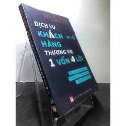 Dịch vụ khách hàng Thương vụ 1 vốn 4 lời Bí Mật Thăng Tiến Của Những Bậc Thầy Dịch Vụ Hàng Đầu Thế Giới 2019 mới 90% note trang đầu John Tschohl HPB0908 KỸ NĂNG