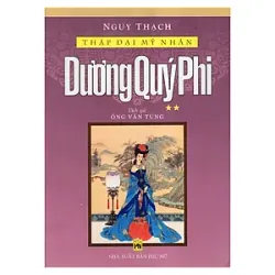 Thập Đại Mỹ Nhân - Dương Quý Phi _ combo 2 cuốn 606214