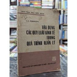 Vận dung quy luật kinh tế trong quá trình quản lý - L.I.Perepelôva 121575