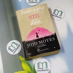 Trước ngày em đến - Jojo Moyes 698566