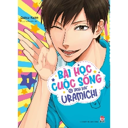 Bài Học Cuộc Sống Từ "Anh Hai" Uramichi - Tập 1 - Gaku Kuze