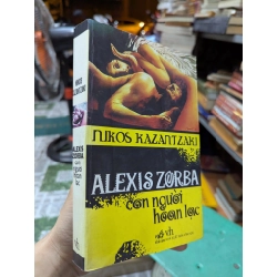 ALEXIS ZORBA CON NGƯỜI HOAN LẠC - NIKOS KAZANTZAKI 131003