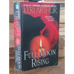Full Moon Rising - Keri Arthur