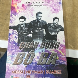 Chân dung bộ ba Messi Neymar Suarez