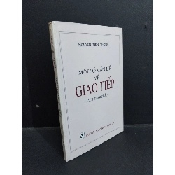 Một sô vấn đề về giao tiếp mới 80% ố gấp bìa 2000 HCM2811 Nguyễn Tiến Thông KỸ NĂNG