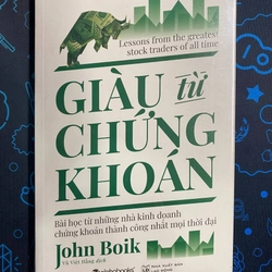 - GIÀU TỪ CHỨNG KHOÁN - JOHN BOIK - TỐT