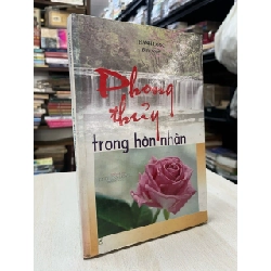 Phong thuỷ trong hôn nhân - Thanh Long biên soạn