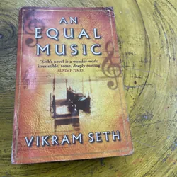 AN EQUAL MUSIC- VIKRAM SETH