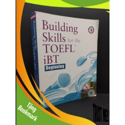 (TẶNG BOOKMARK) Building skills for the toefl iBT mới 80% ố nhẹ 2017 RBK1710 HỌC NGOẠI NGỮ