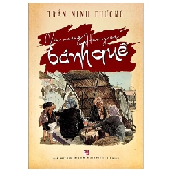 Vấn Vương Hương Vị Bánh Quê - Trần Minh Thương ASB.PO Oreka-Blogmeo120125