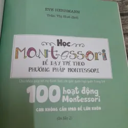 Dạy trẻ theo Montessori-100 hoạt động- Không cần IPAD để khôn lớn 787185