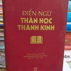 ĐIỂN NGỮ THẦN HỌC THÁNH KINH  957215