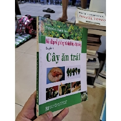 Hỏi đáp về phòng trừ dịch hại cây trồng quyển 4 cây ăn trái mới 90% Nguyễn Danh Vàn 2008 HCM0308 GIÁO TRÌNH, CHUYÊN MÔN Rebooks.vn