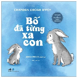 Bố Đã Từng Xa Con (2022) - Chandra Ghosh Ippen