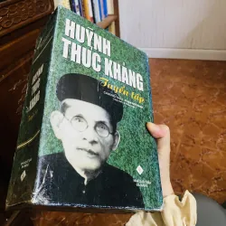 Huỳnh Thúc Kháng tuyển tập nxb2010 959922