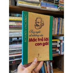 Suy nghĩ về những câu Mác trả lời con gái - Accadi Vacxbec 541077