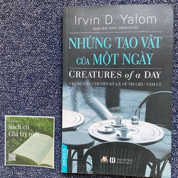 Những tạo vật của một ngày - D. Yalom