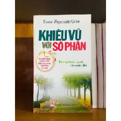 Khiêu vũ với Số phận - Sharon Wegscheider Cruse KHOA HỌC ĐỜI SỐNG VAVO0810