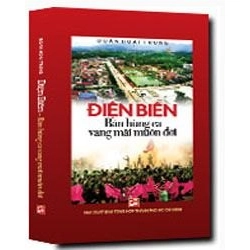 Điện Biên - Bản hùng ca vang mãi muôn đời mới 100% Đoàn Hoài Trung 2014 HCM.PO 343153