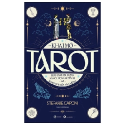 Khai Mở Tarot - Stefanie Caponi