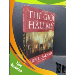 (TẶNG BOOKMARK) Thế giới hậu Mỹ Fareed Zakaria 2010 mới 80% ố RBK0305 chính trị